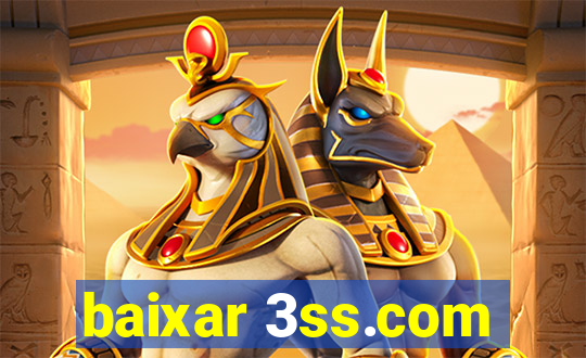 baixar 3ss.com